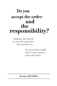Do You Accept the Order and the Responsibility?
