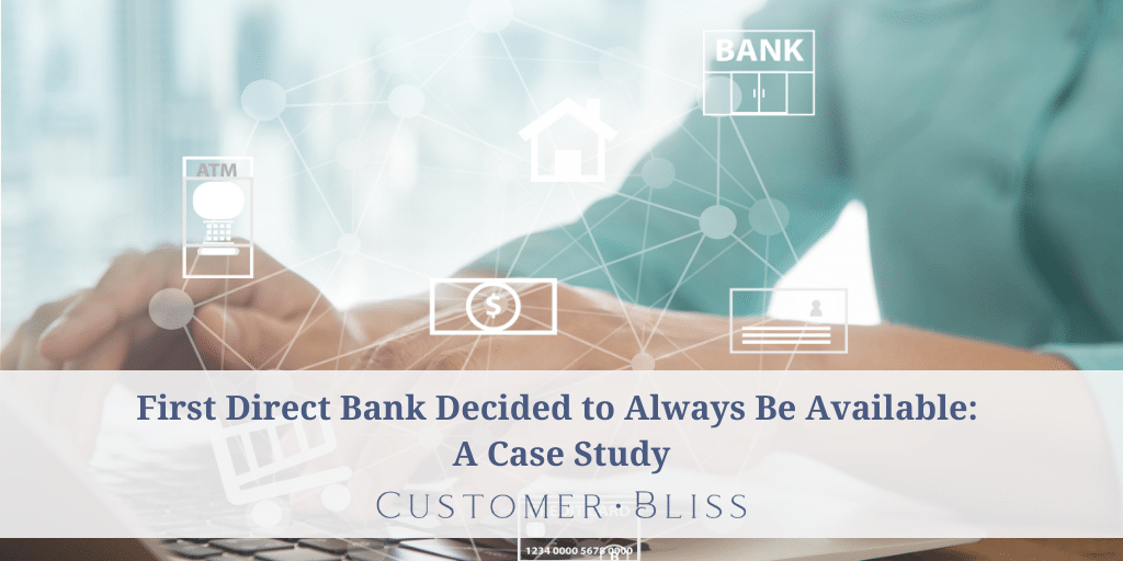 first-direct-bank-decided-to-always-be-available-a-case-study